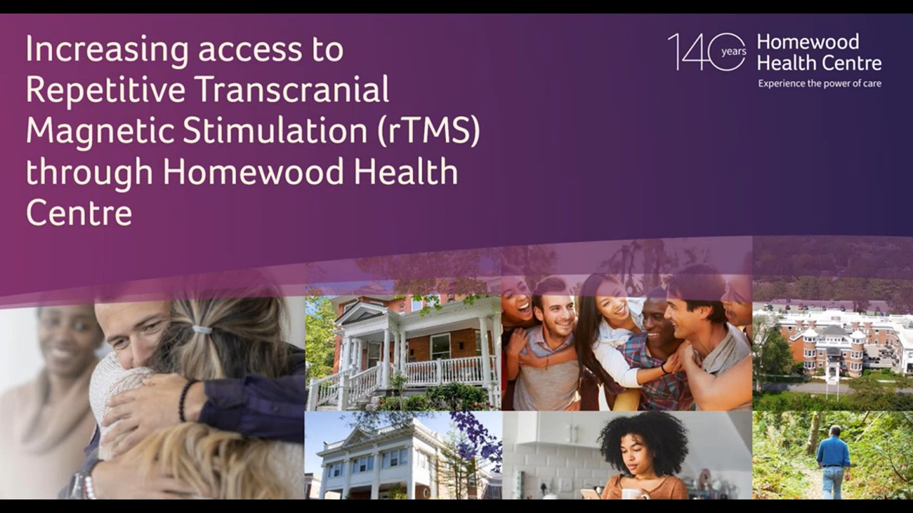 Increasing Access to rTMS at Homewood Health Centre | Treatment-Resistant Depression