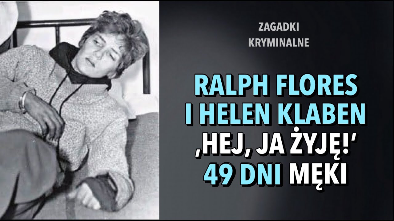 SPRAWA HELEN KLABEN I RALPHA FLORESA | KAROLINA ANNA