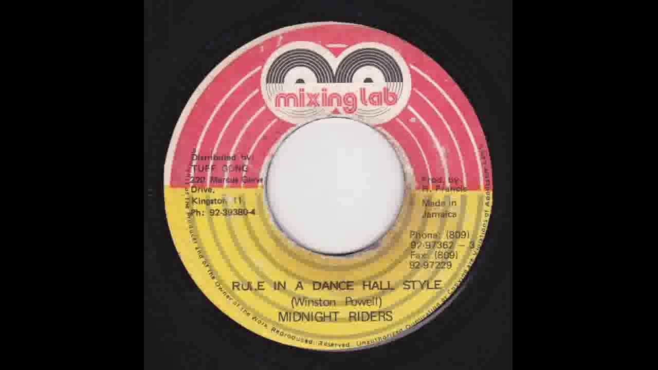Midnight Riders - Rule In A Dance Hall Style+Version