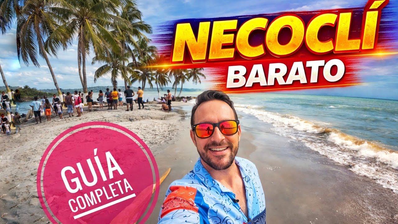 🇨🇴 NECOCLI Antioquia Colombia BARATO 😱🔥 Guía Cómo llegar | Qué hacer | Hospedaje | Dónde comer