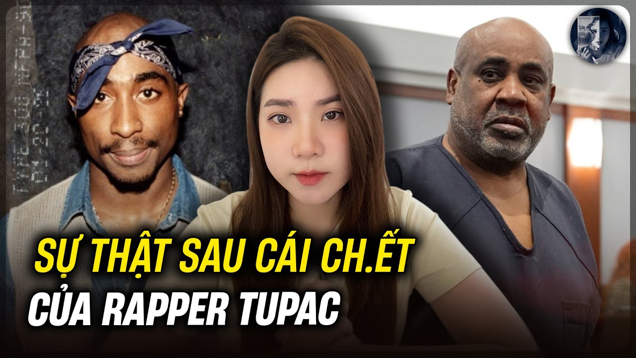 Nam Rapper Tupac Bị Nhắm Bắn Giữa Phố Và 27 Năm Đi Tìm Công Lý | Kỳ Án Có Thật