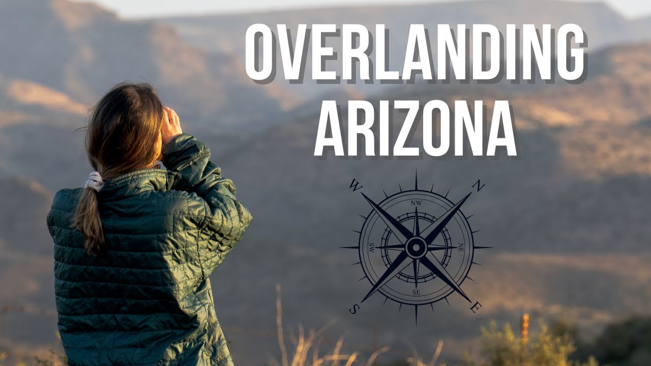 Epic Desert Adventures: Overlanding Through the Wild Landscapes of Arizona