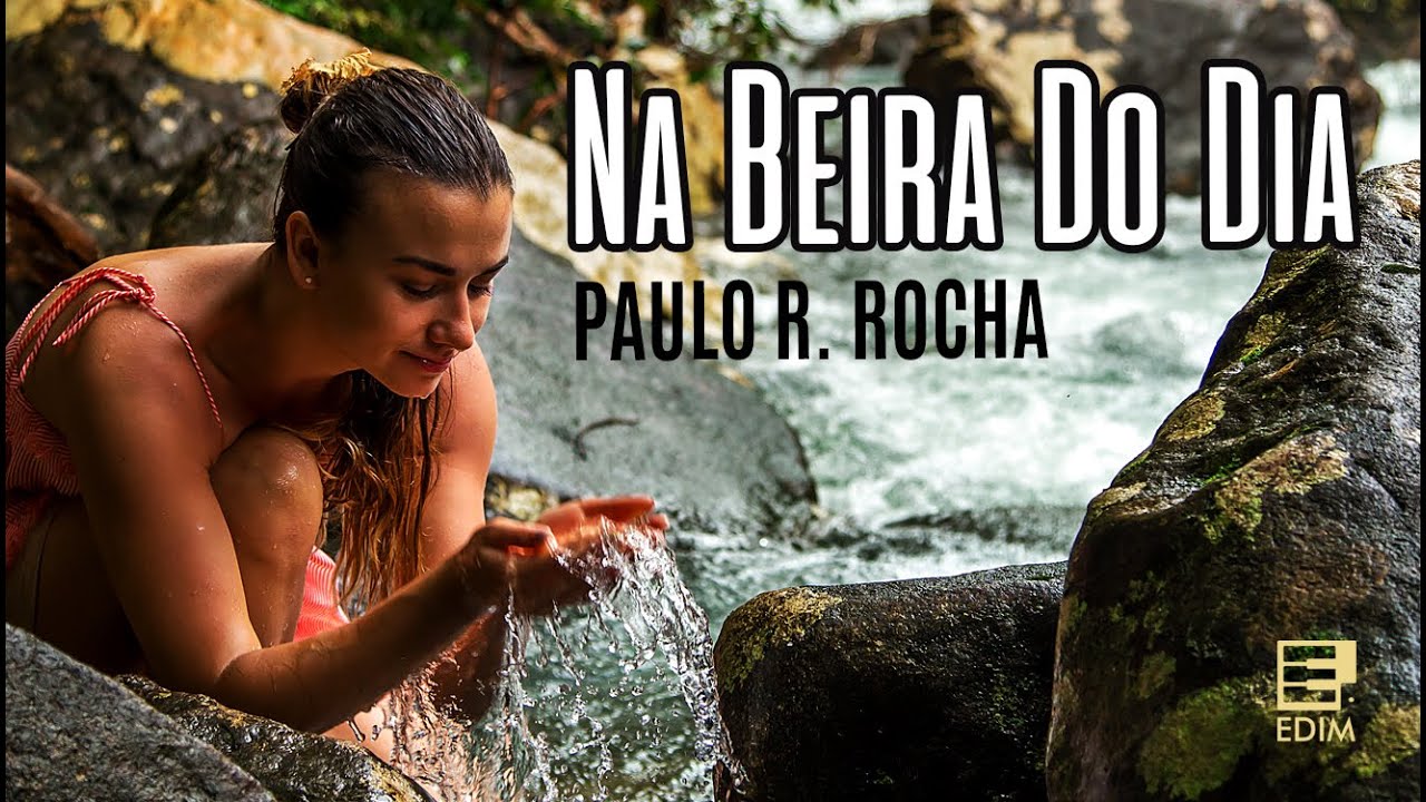 Na beira do dia - Paulo Rocha