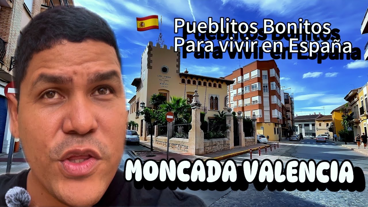 Pueblitos bonitos y económicos donde vivir y encontrar trabajo en España | MONCADA
