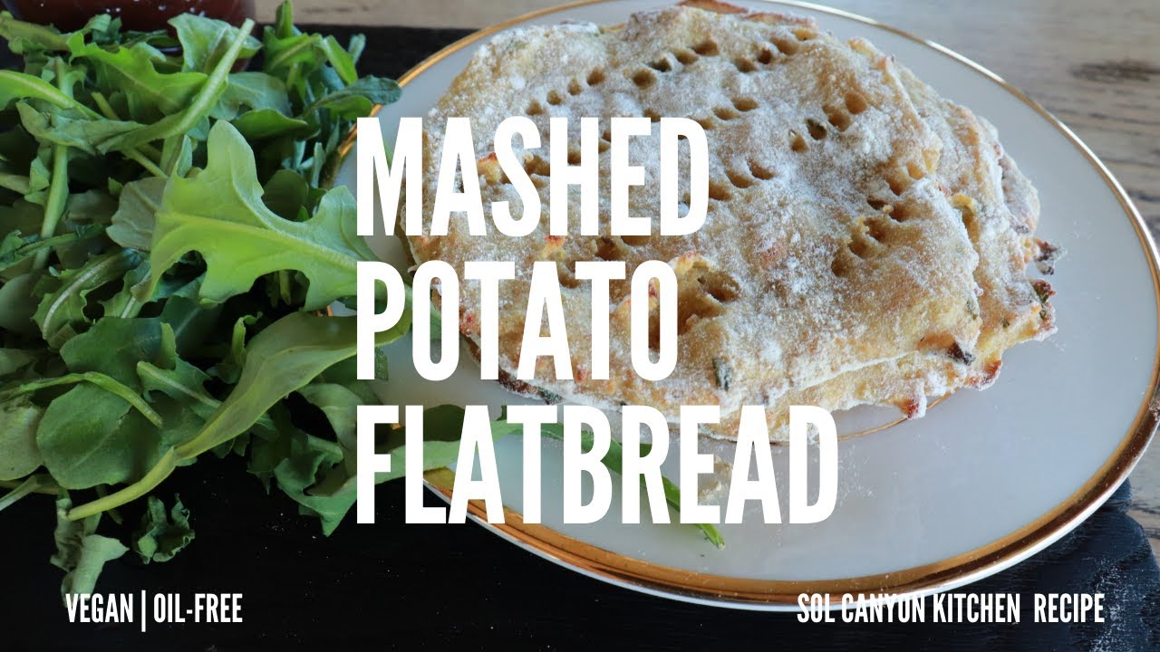 Easy No Knead Mashed Potato Flatbread | Oil-free | Gluten-free option