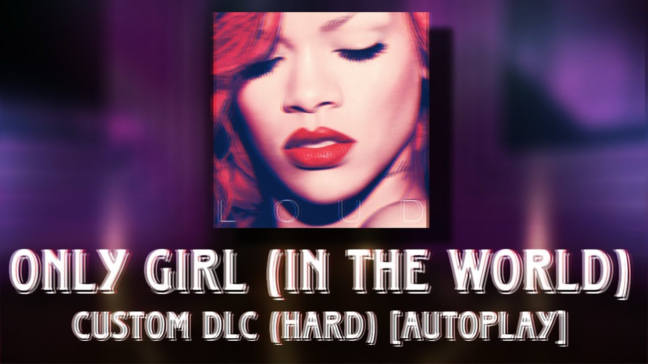 Dance Central 3 Deluxe (Custom DLC) - Only Girl (by Rihanna)