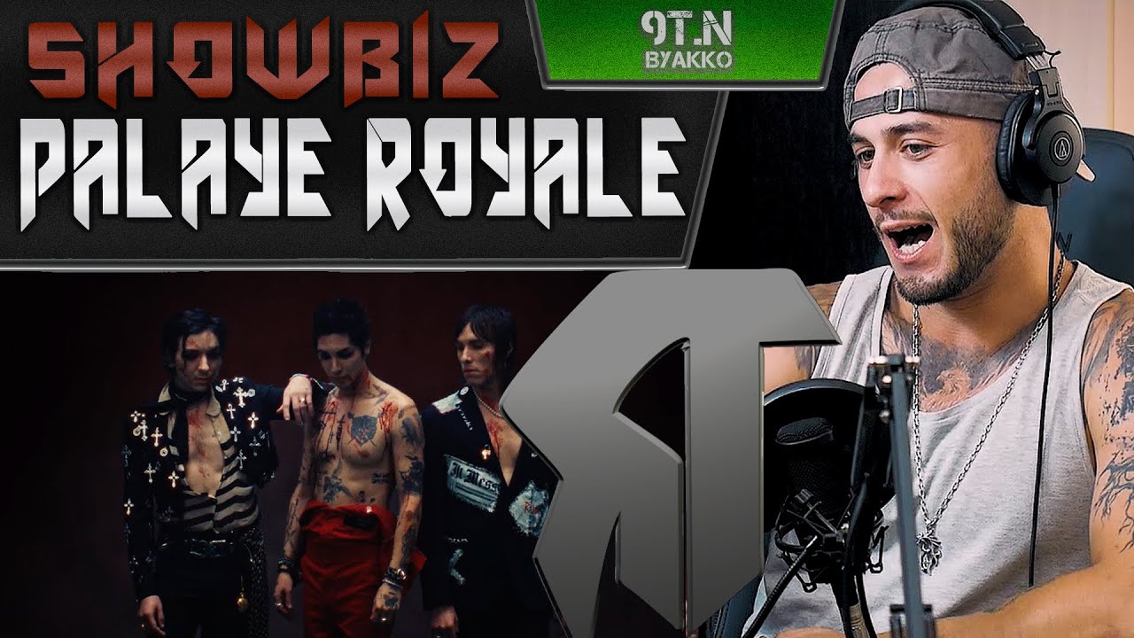 PALAYE ROYALE - Showbiz (РЕАКЦИЯ)