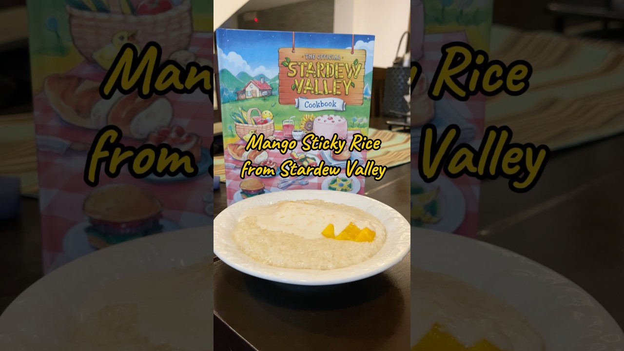 Mango Sticky Rice from Stardew Valley 🍚🥭 