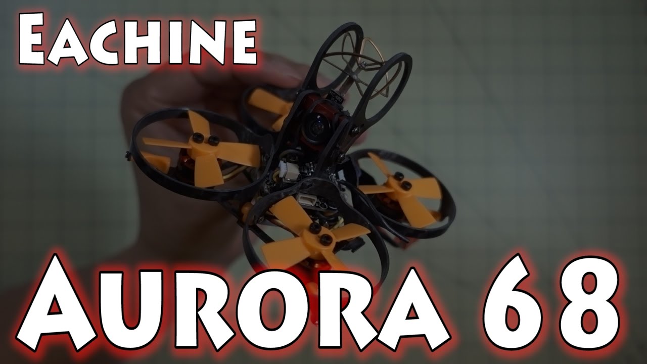 Eachine Aurora 68 Review