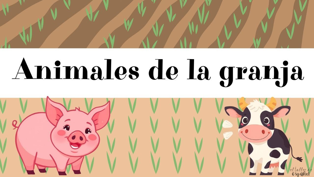 Los animales de la granja en español |  Aprende los animales de la granja con imágenes