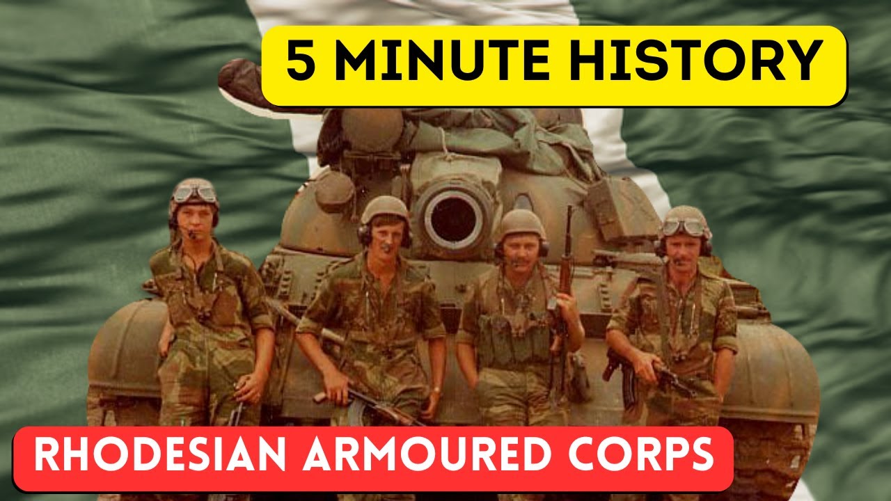 Rhodesian Armoured Corps - 5 Minute History