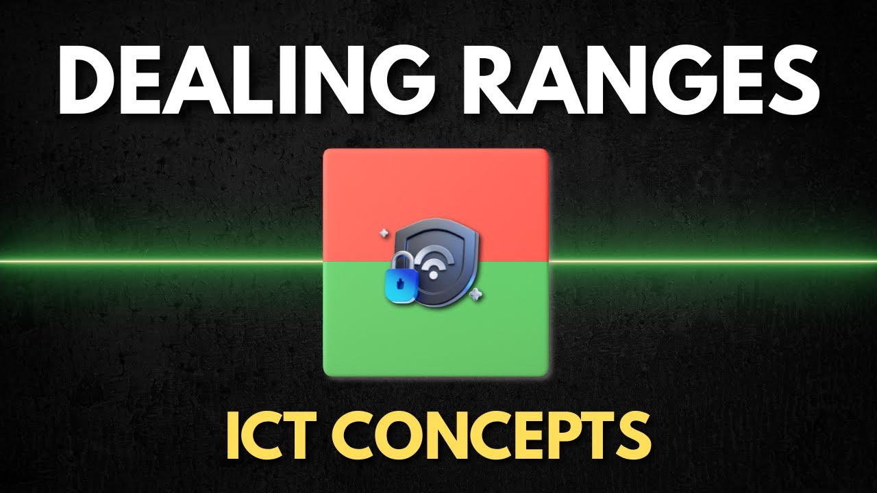 ICT Concepts - Dealing Ranges 🤯