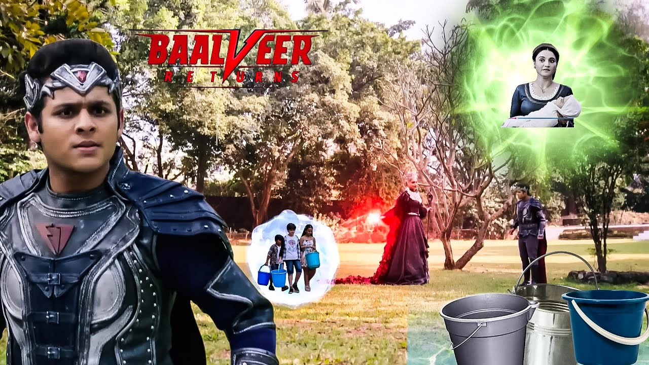Timnasa ने किया धरतीलोक से सारा पानी गायब! || Baalveer Returns ||