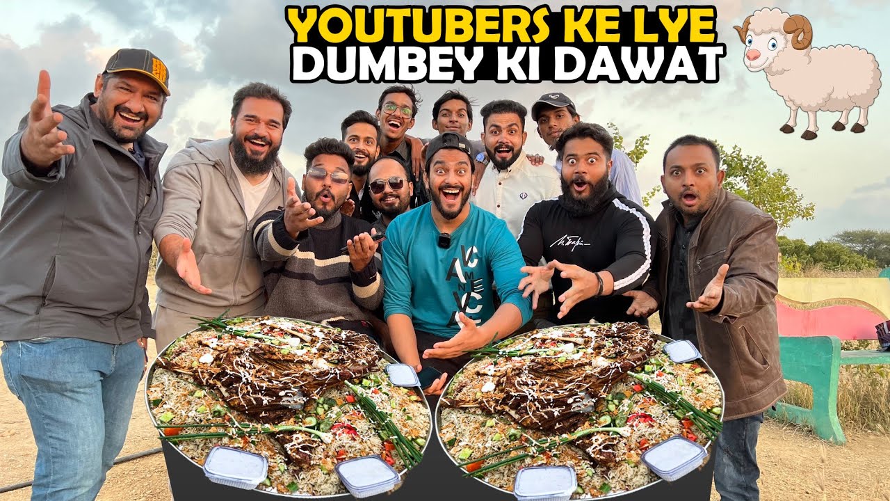 Youtubers ki special dawat 🐑 pura dumba kha lia sab ne 😍