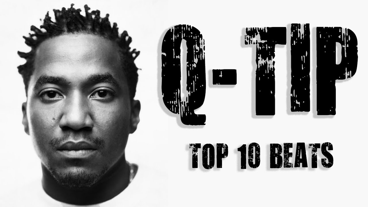 Q-Tip - Top 10 Beats