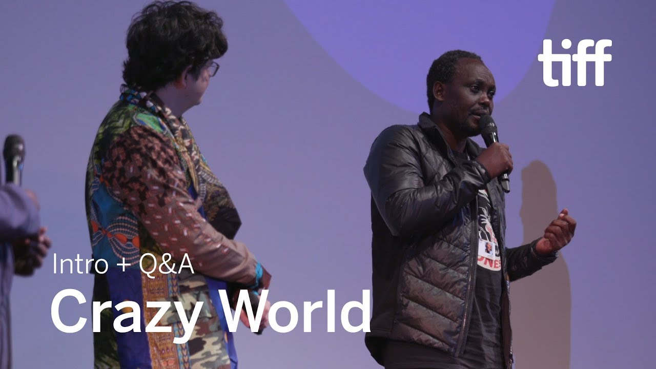 CRAZY WORLD Crew Q&A | TIFF 2019