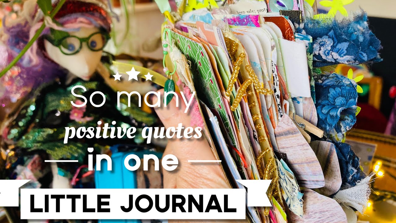 Mini #art journal flip through positive quotes ideas #flipthroughfriday