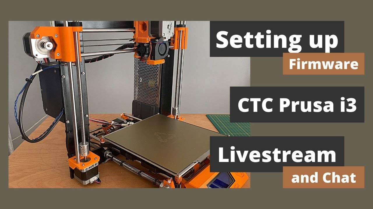 CTC Prusa i3 MK2 conversion - firmware installation and testing - live-stream