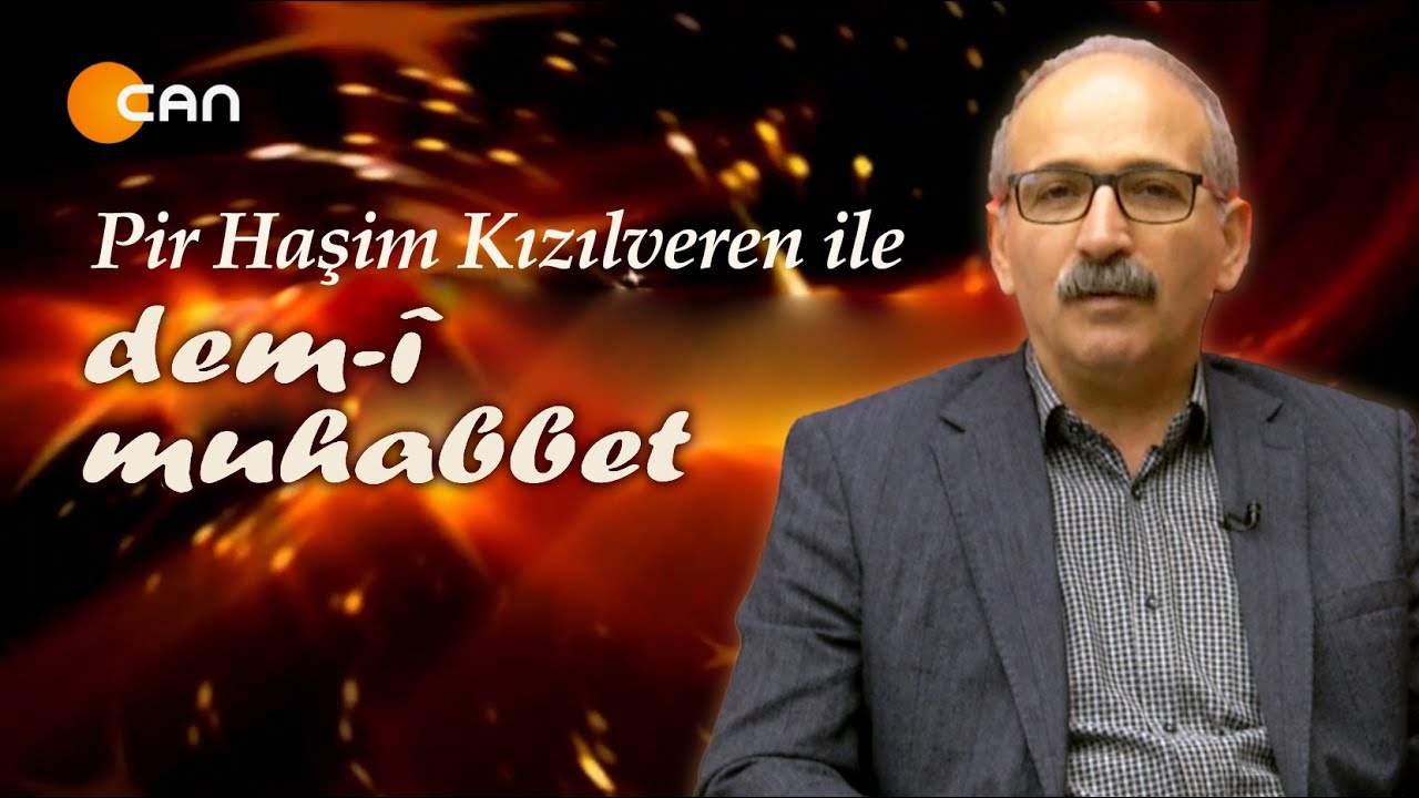KENTLEŞMEDEN ÖNCE BABA MANSUR OCAĞI - KONUK: DEDE KAZIM YAMAN - HAŞİM KIZILVEREN İLE DEM-İ MUHABBET