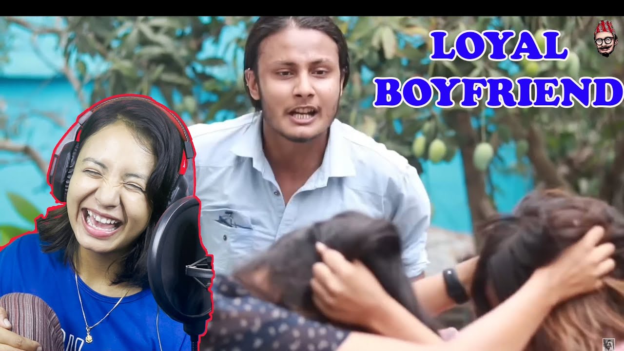 Reacting on LOYAL BOYFRIEND|| @pokhrelkushal858