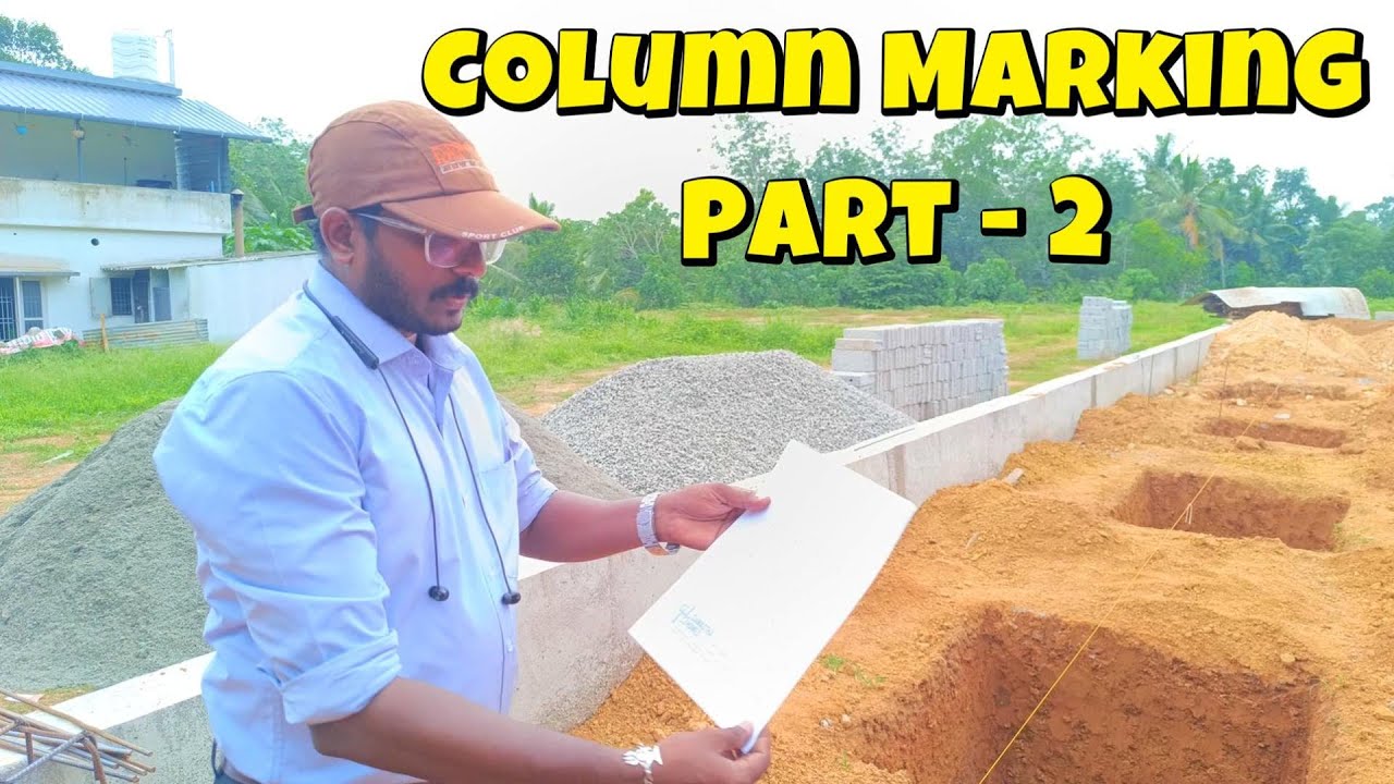 Column Marking For Foundation - Part 2 🚧 | Kunnathukal Site 🏡 |  SAMASTHA HOMES🏡 #constructionsite