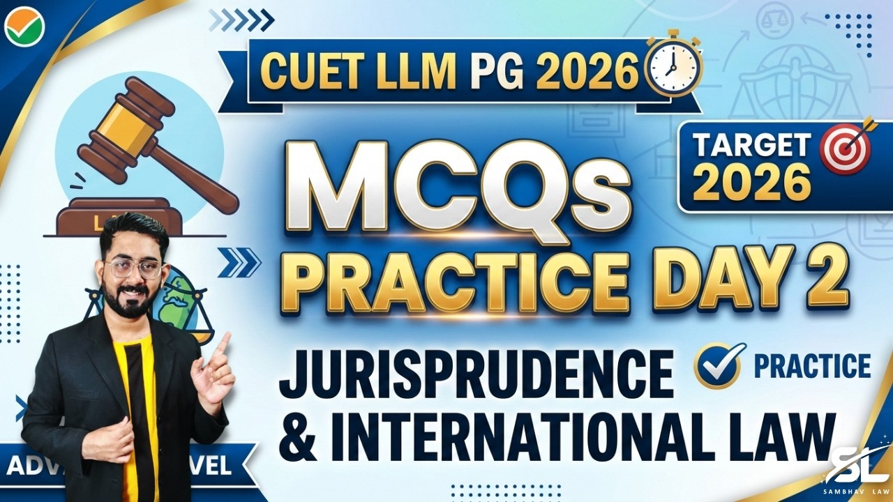 CUET LLM 2026 | International Law + Jurisprudence MCQ Practice | LIVE Session | CUET PG LLM 2026