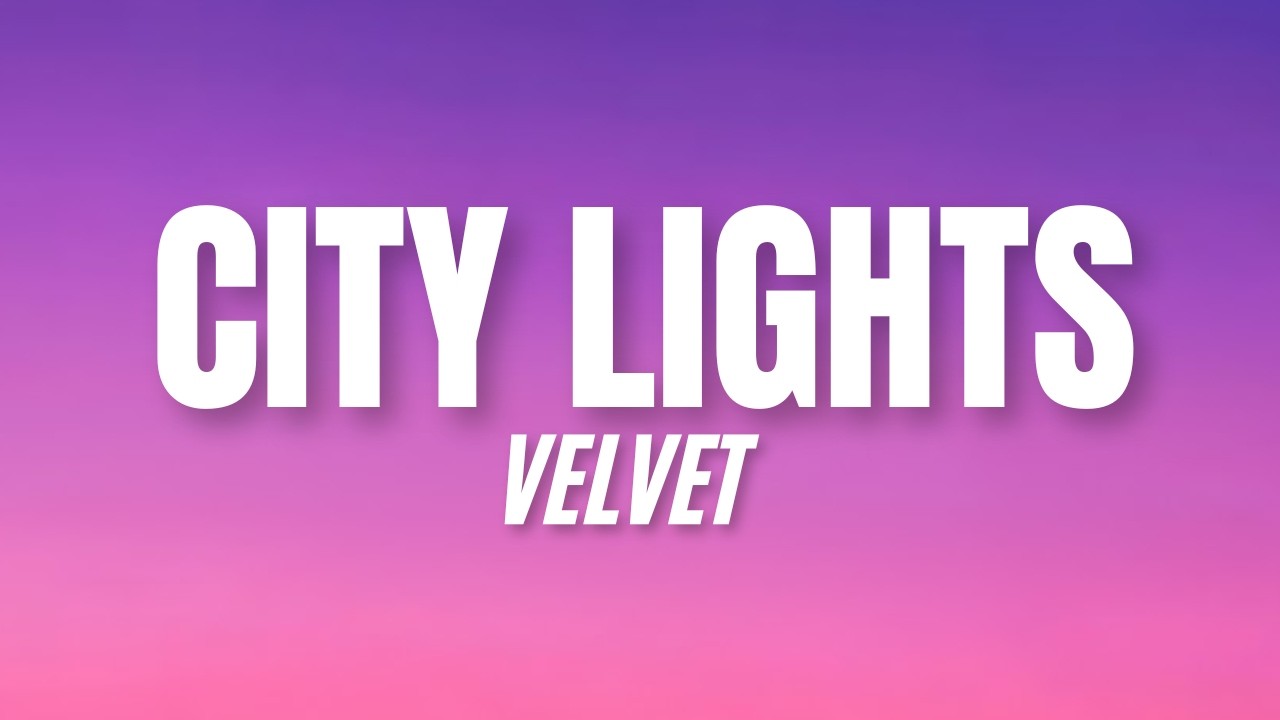 VELVET – CITY LIGHTS [Melodic Rap / West Coast Vibe]