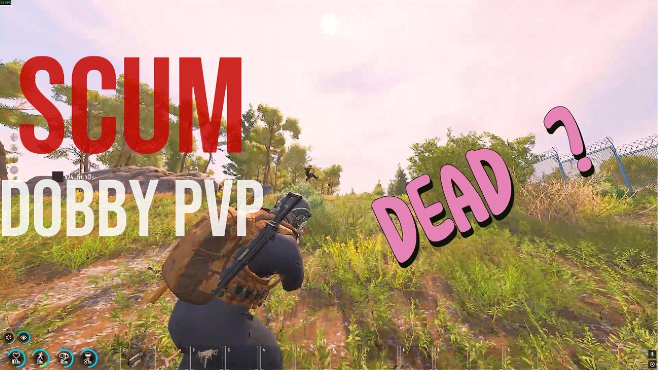 🎮GameSCUM 1.2🕹🔫 DOBBY SCUM X5 PVP 9.99 ลูกซอง 200 เมคร ❤❤💕🤞😘
