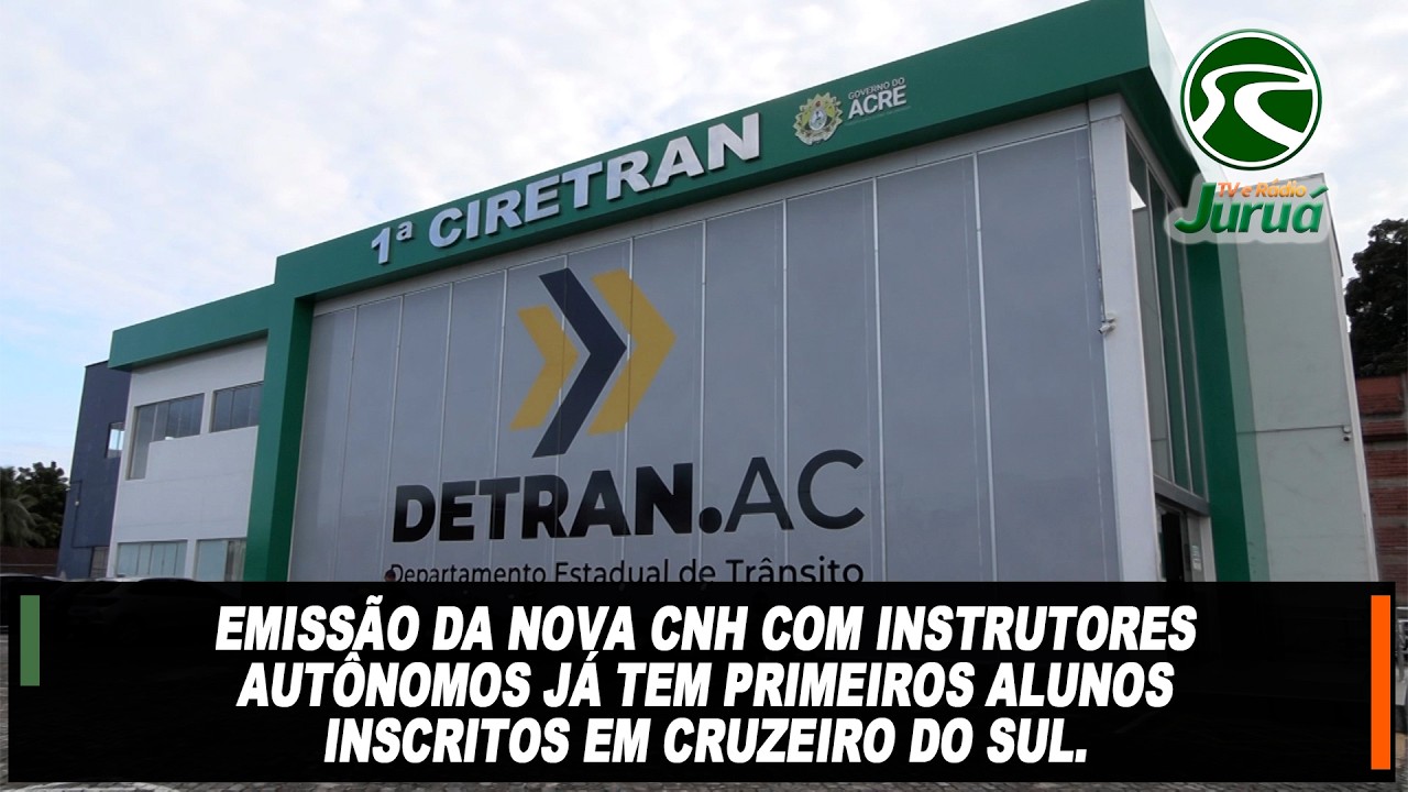 Emissão da nova CNH com instrutores autônomos já tem primeiros alunos inscritos em Cruzeiro do Sul.