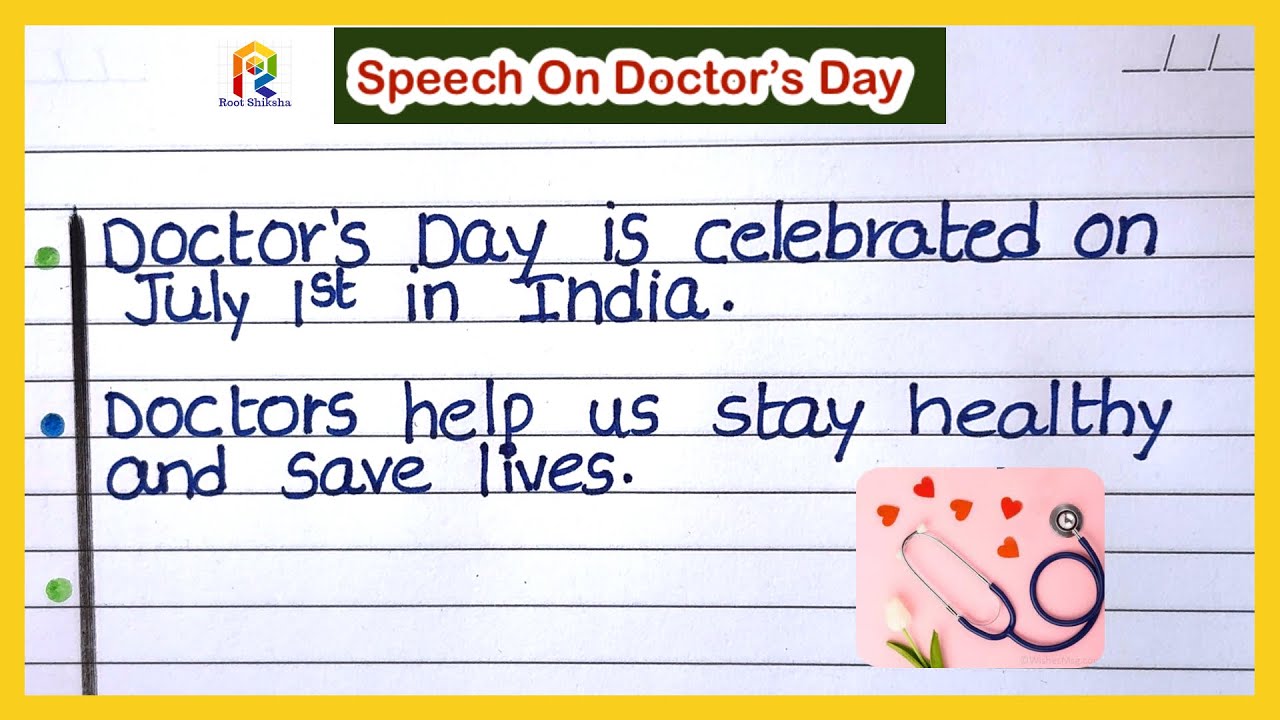 10 lines Speech On Doctor&rsquo;s Day || Essay on Doctors day || Few lines about doctors day