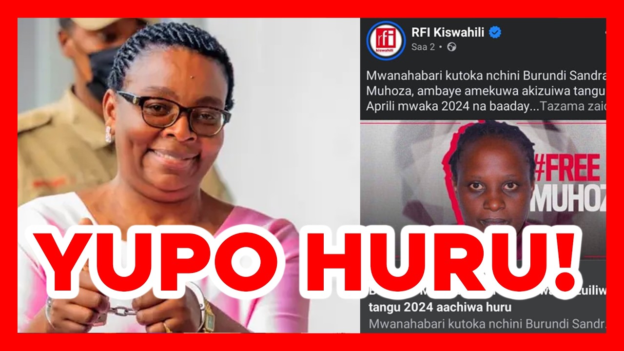 MWANDISHI NGULI KUTOKA BURUNDI SANDRA MUHOZA AACHIWA HURU BAADA YA KUSOTA MIAKA MIWILI JELA
