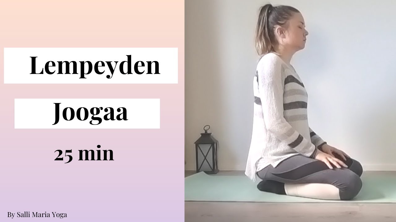 Lempeyden Joogaa 25 min | Heartful Yin & Hatha | Salli Maria Yoga