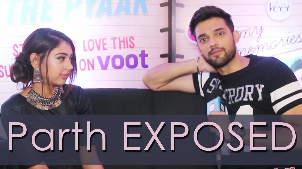 Parth has a Spanish girlfriend: Niti exposes | Exclusive | TellyChakkar