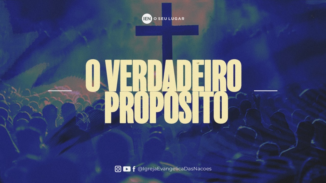 O Verdadeiro Propósito | Ap. André Caldas