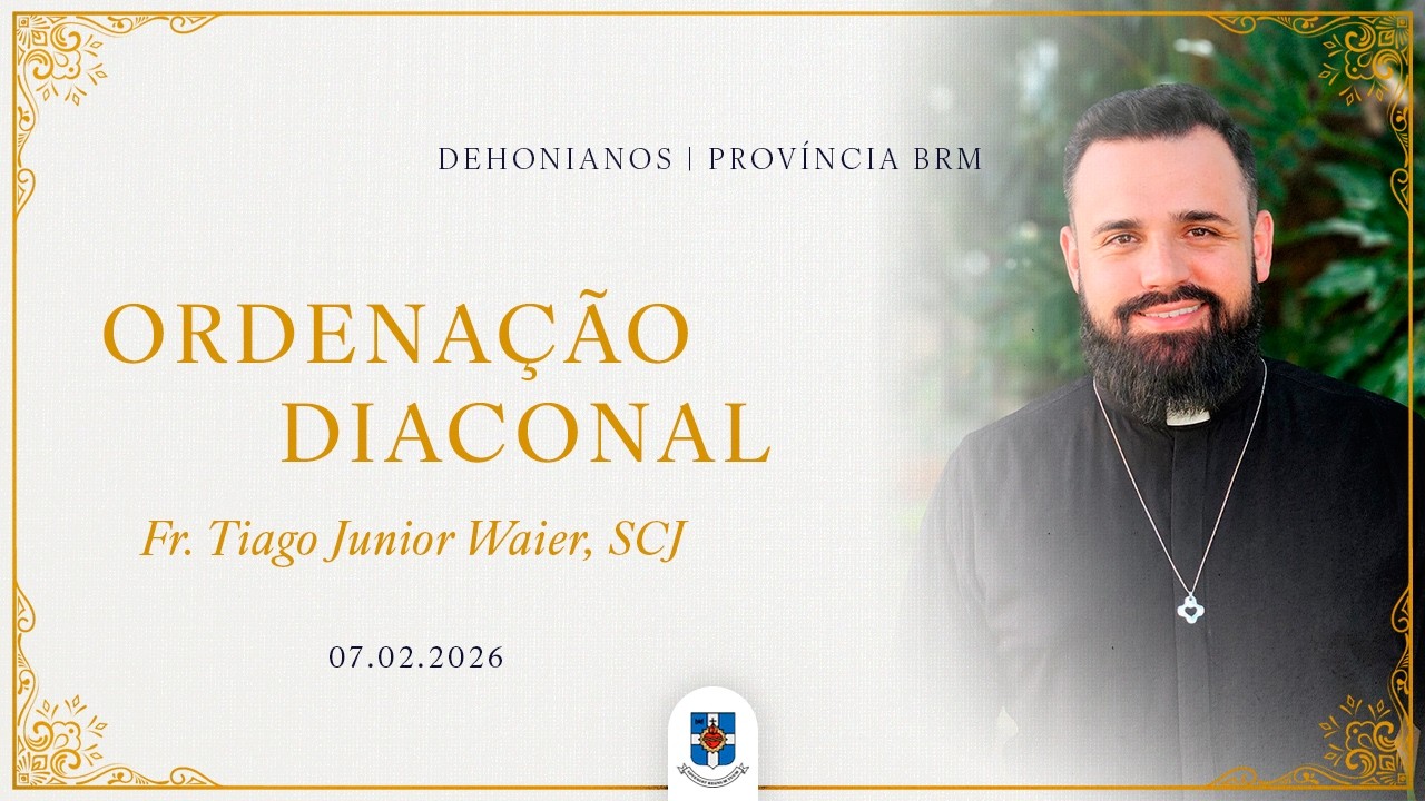 Ordenação Diaconal | Fr. Tiago Junior Waier, SCJ