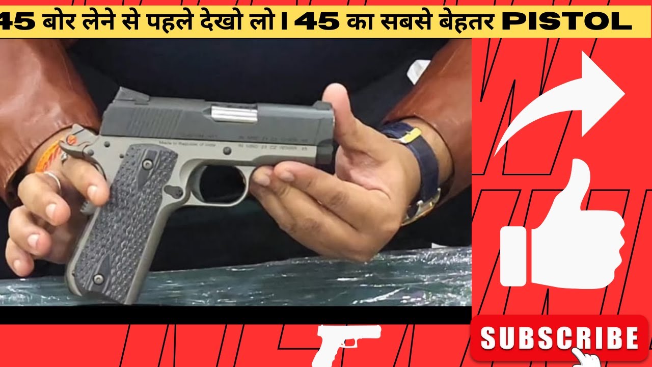 45 बोर Pistol लेने से पहले देख लो| Malhotra's Champion Pistol|#45#malhotra @RV Vlog Official