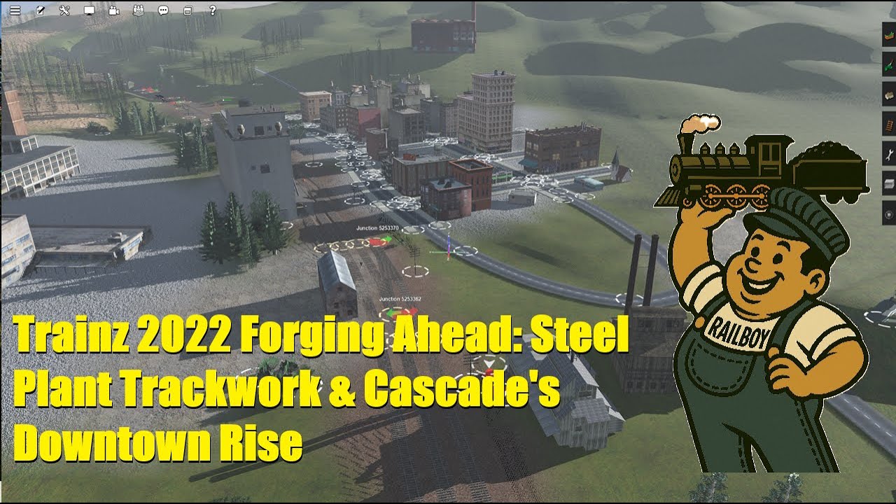 Trainz 2022 Forging Ahead: Steel Plant Trackwork & Cascade's Downtown Rise Episode 5