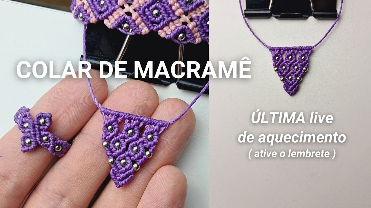 ÚLTIMA live de aquecimento - REVOLUÇÃO DO MACRAMÊ 100K