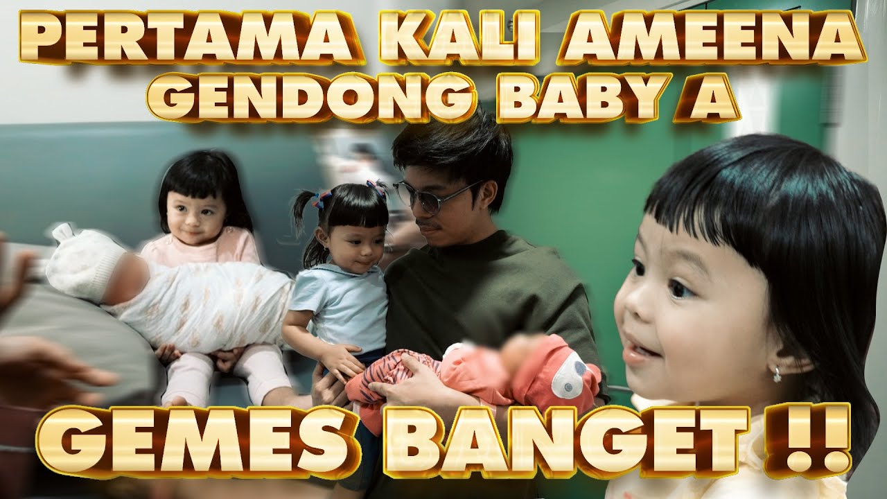PERDANA BABY A DIGENDONG AMEENA!! ATTA AUREL MIMI KD GEMES BANGET!