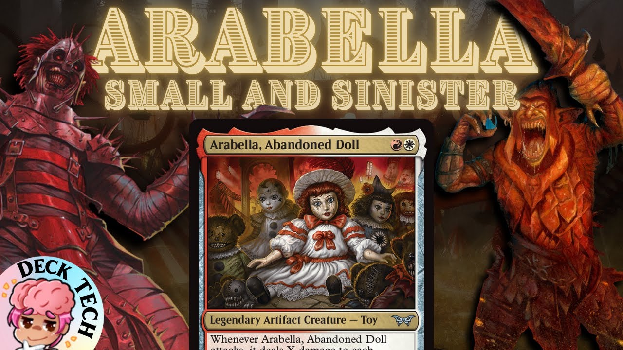 Commander Deck Tech: Arabella, Abandoned Doll
