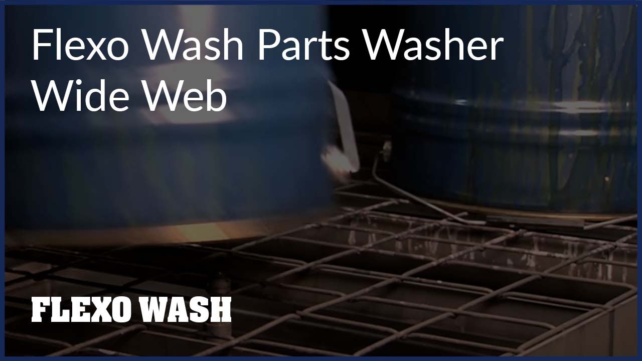 Flexo Wash Parts Washer Wide Web
