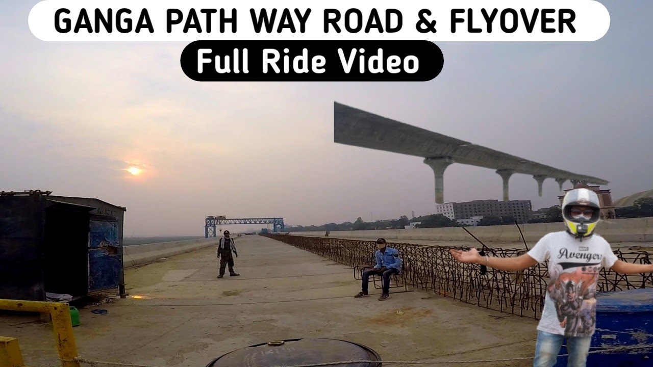 GANGA PATH WAY ROAD & FLYOVER | Latest Updates | Full Ride Video | Patna Ganga Drive Way |