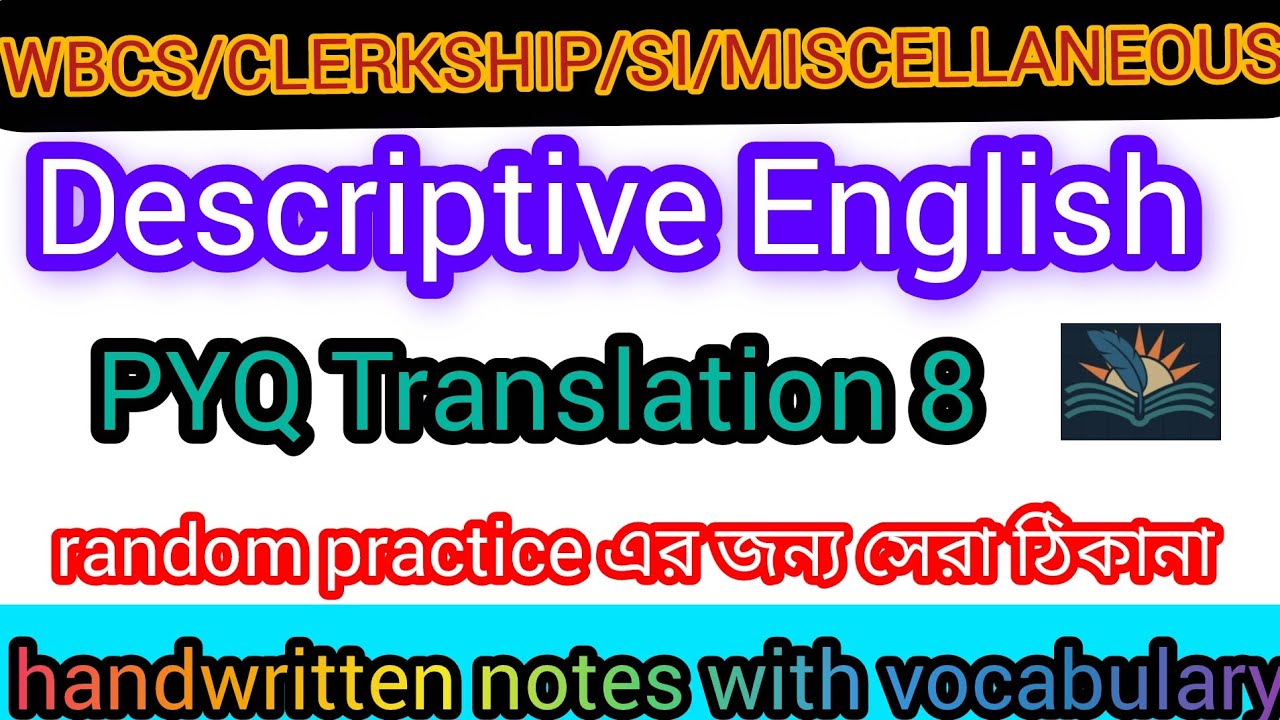 Descriptive English Translation for SI/Clerkship/WBCS।।English to Bengli।। @sahaje_sekha95