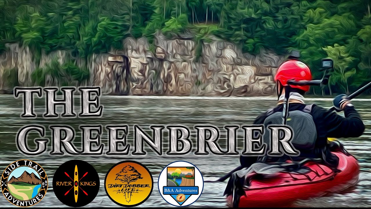 The Greenbrier River - Just a Taste