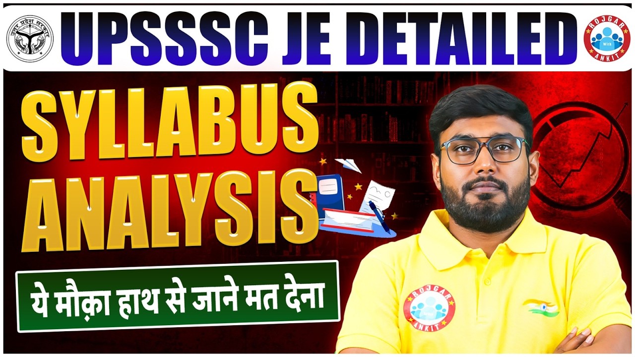 UPSSSC JE Detailed Syllabus Analysis | UPSSSC JE Complete Exam Pattern & Topics Aditya Sir