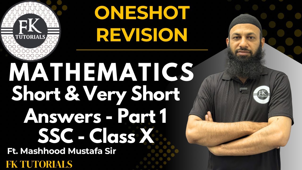SSC Class 10 Maths Short & Very Short Answer | Most Expected Questions | FK Tutorials | Mashhood Sir