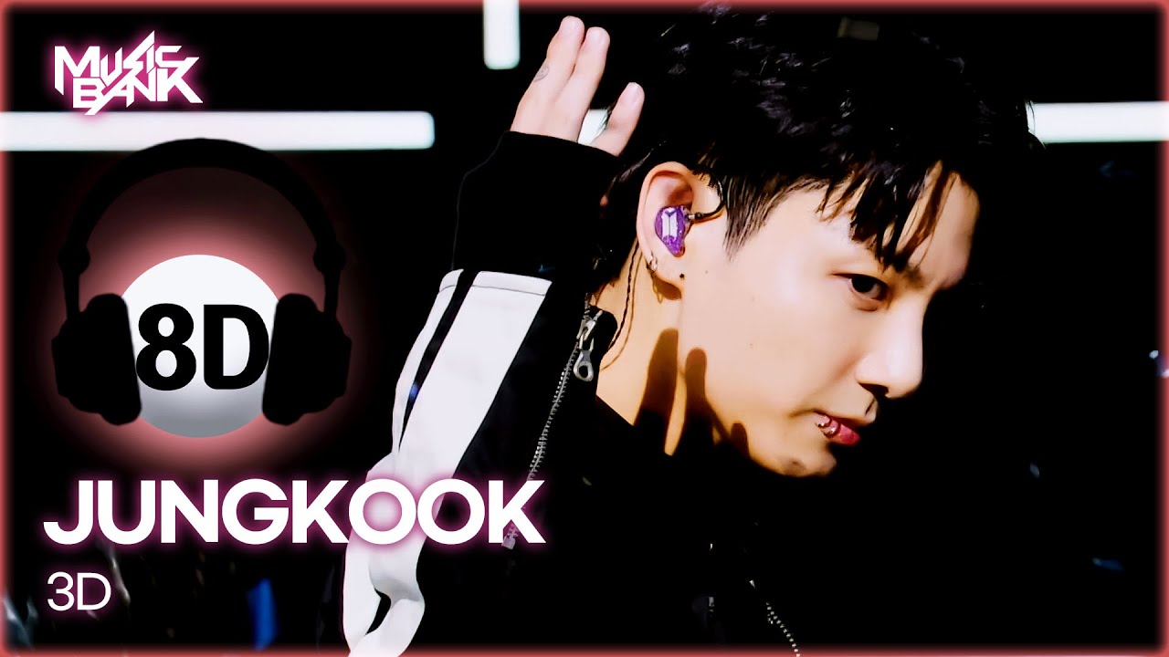 [🔊8D Bank] JUNGKOOK (정국) - 3D | KBS WORLD TV