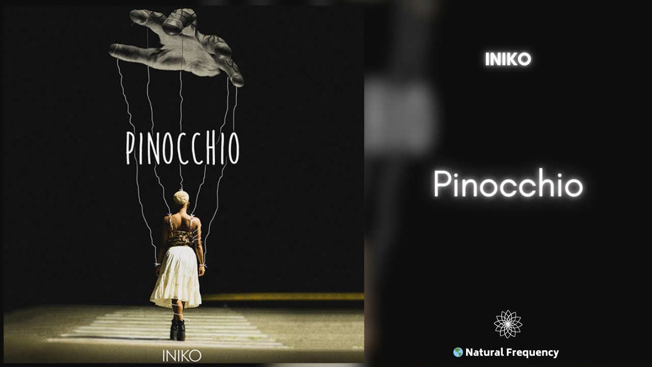Iniko - Pinocchio (432Hz)
