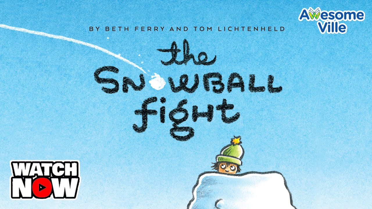 The Snowball fight - Read aloud story