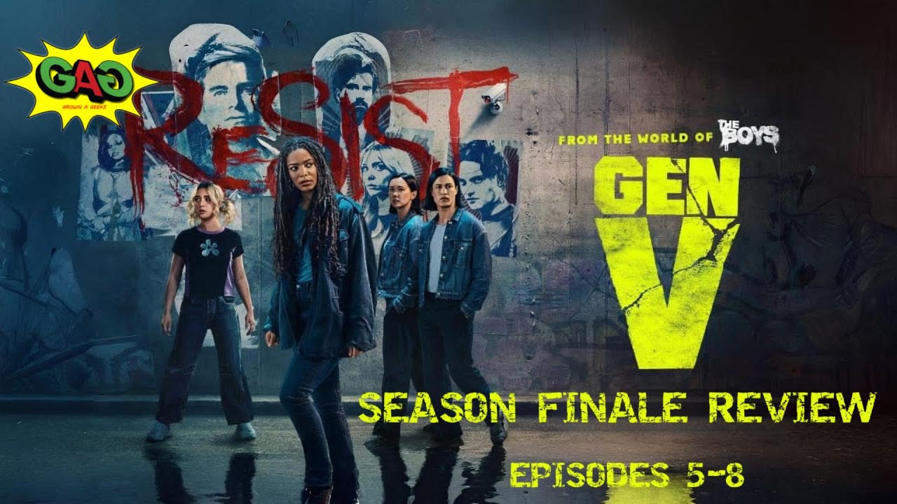GROWN A GEEKS: GEN V Season 2 Finale Review (Episodes 5–8)